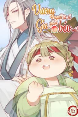 Bìa truyện Vương Gia, Người Ta Sẽ Giảm Béo Mà!!